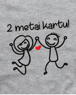 2 metai kartu 2 metai kartu